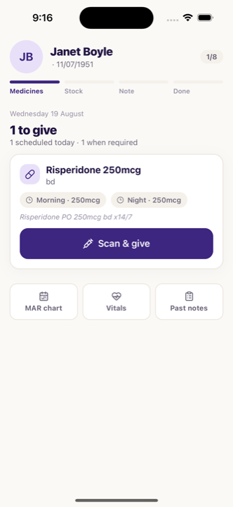 The staff app showing a resident's round: step bar, one medicine to give, and a Scan and give button.